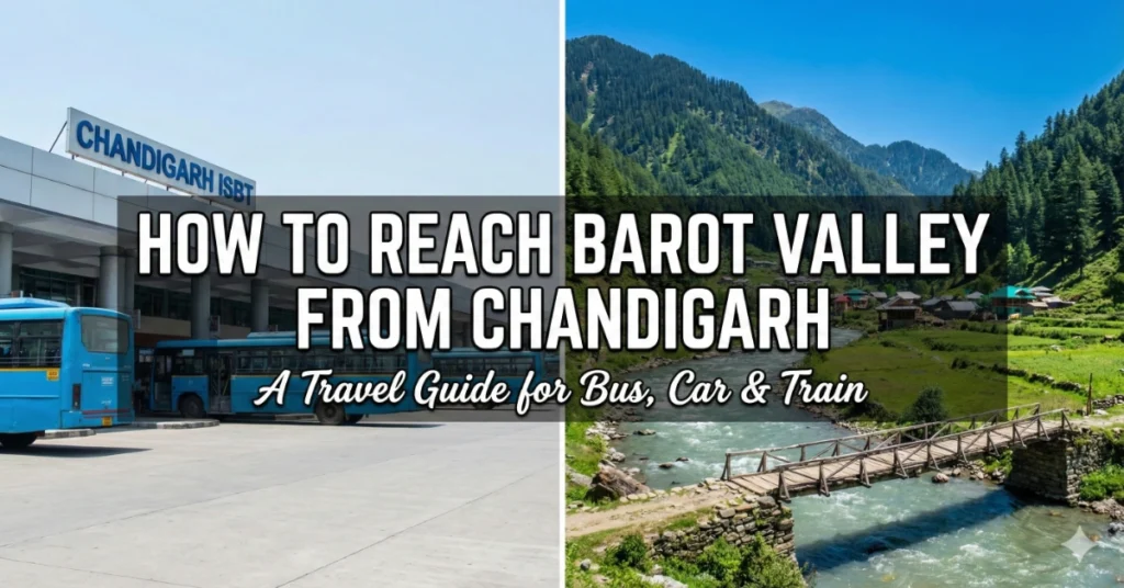 Chandigarh-to-Barot-Valley